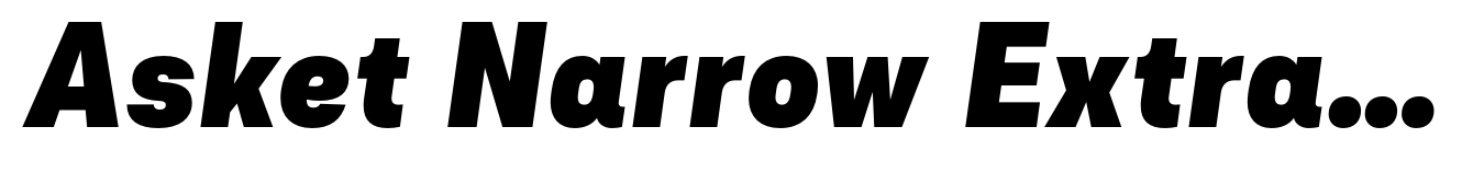 Asket Narrow Extra Bold Italic